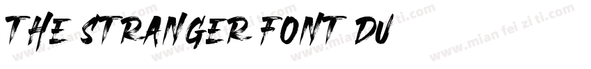 THE STRANGER FONT DU字体转换